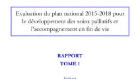 Rapport IGAS « Évaluation du Plan National 2015-2018 pour le développement des soins palliatifs et l&#039;accompagnement en fin de vie »