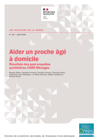 Aider un proche âgé à domicile - Résultats des post-enquêtes qualitatives CARE-Ménages